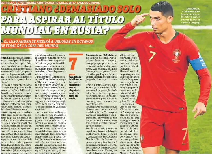  ??  ?? GOLEADOR. Cristiano es el referente del ataque de Portugal que en octavos de final se medirá a Uruguay.