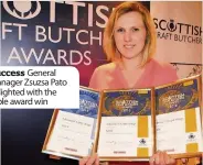  ??  ?? Success General manager Zsuzsa Pato delighted with the triple award win