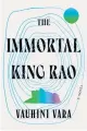  ?? ?? ‘The Immortal King Rao’
By Vauhini Vara; W.W. Norton & Company, 384 pages, $27.95.