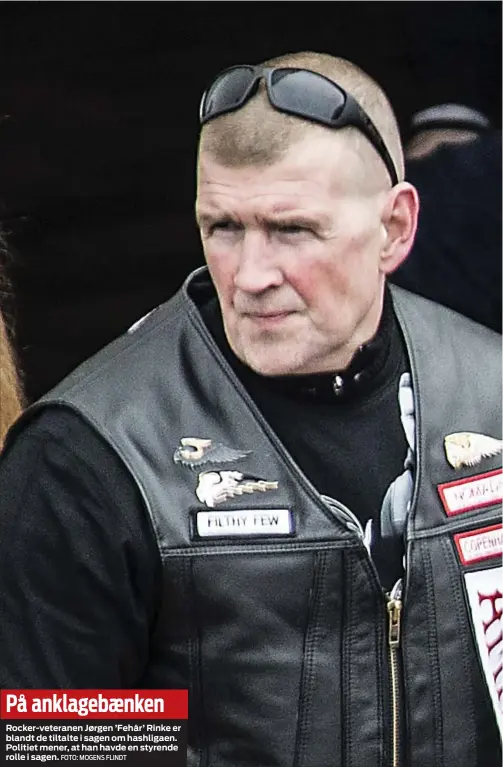  ??  ?? På anklagebae­nken
Rocker-veteranen Jørgen ’Fehår’ Rinke er blandt de tiltalte i sagen om hashligaen. Politiet mener, at han havde en styrende rolle i sagen.