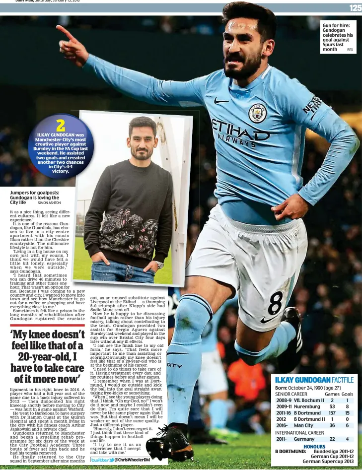  ?? SIMON ASHTON REX ?? Jumpers for goalposts: Gundogan is loving the City life Gun for hire: Gundogan celebrates his goal against Spurs last month