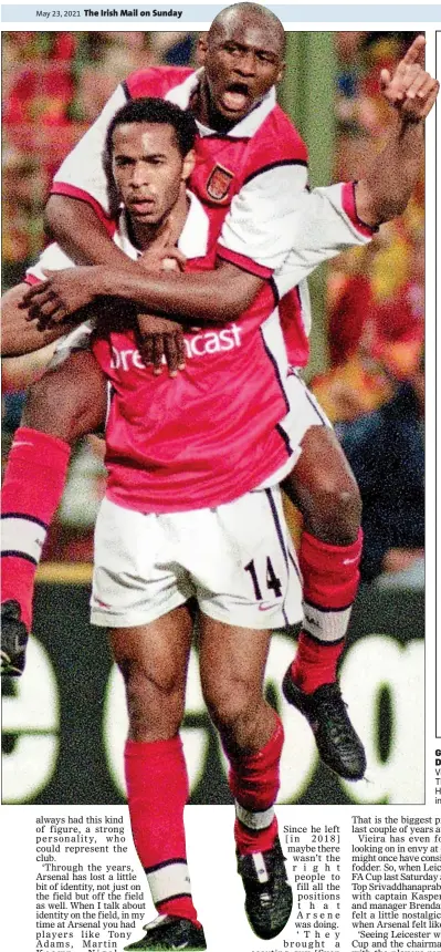  ??  ?? GLORY DAYS: Vieira and Thierry Henry back in 2000