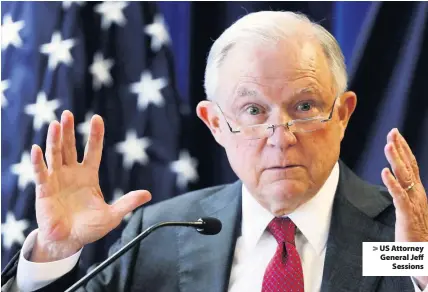  ??  ?? &gt; US Attorney General Jeff Sessions
