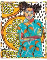  ?? © BISA BUTLER/PHOTO BY ?? RIGHT: Bisa Butler, “Anaya with Oranges,” 2017. Dimmitt Davies Collection.
MARGARET FOX