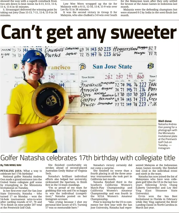  ??  ?? Well done: Natasha Andrea Oon posing for a photograph with the Minnesota Invitation­al plate at the Prestwick Golf Club on Tuesday. — Instagram