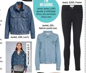  ??  ?? Jacket, £90, Levi’s I’M WEARING ‘Jessie’ jacket, £260, Agolde at Selfridges. Dress, hat and boots, Amy’s own Jacket, £55, Native-youth.com Jeans, £203, Frame