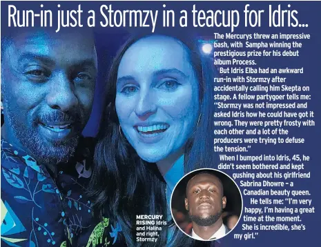  ??  ?? MERCURY RISING Idris and Halina and right, stormzy