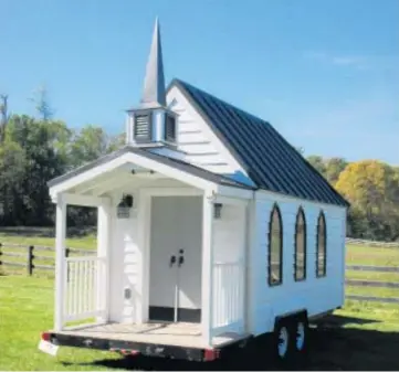  ?? TINY CHAPEL WEDDINGS VIA THE NEW YORK TIMES ?? Tiny Chapel Weddings, a 75-square-foot chapel on wheels, complete with two pews and fits a maximum of 20 people, is available for weddings anywhere.