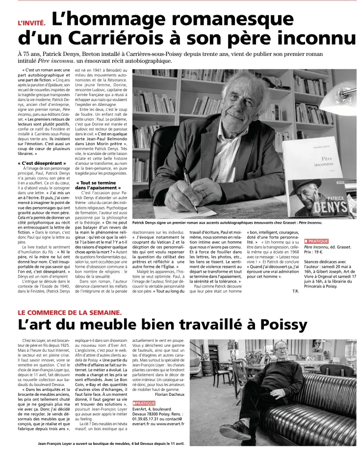  ??  ?? Patrick Denys signe un premier roman aux accents autobiogra­phiques émouvants chez Grasset : Père Inconnu.