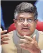  ??  ?? IT Minister Ravi Shankar Prasad