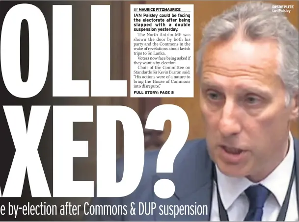  ??  ?? DISREPUTE Ian Paisley