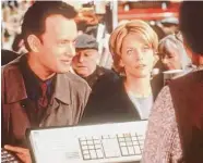  ?? Warner Bros. ?? A new podcast is trying to bring back the rom-com, which hit its heyday with Nora Ephron’s “You’ve Got Mail,” starring Tom Hanks and Meg Ryan.