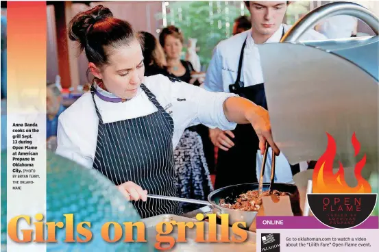  ?? [PHOTO BY BRYAN TERRY, THE OKLAHOMAN] ?? Anna Banda cooks on the grill Sept. 13 during Open Flame at American Propane in Oklahoma City.