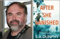  ??  ?? Shane Dunphy, author of ‘After She Vanished’.