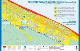  ?? Image / TCC-BOPEM ?? Tsunami evacuation zones for Pa¯ pa¯ moa East. People in the red zone should always evacuate in a tsunami warning. In the case of a devastatin­g local source tsunami, the yellow zone will probably flood.