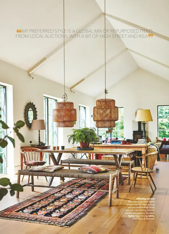  ??  ?? Dining area Oversized pendant lights emphasise the high ceiling and are deliberate­ly hung low over the dining table to create atmosphere. Pendant lights, Ikea. Dining table,
John Lewis & Partners