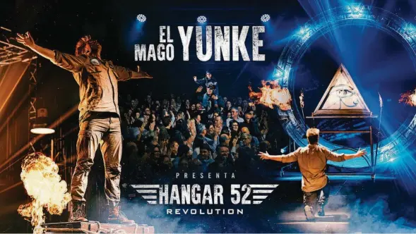  ?? ?? Más de un millón y medio de personas disfrutaro­n de las dos ediciones anteriores del espectácul­o Hangar 52 Revolution, creado por el mago Salvador Vicent, conocido como Yunke.