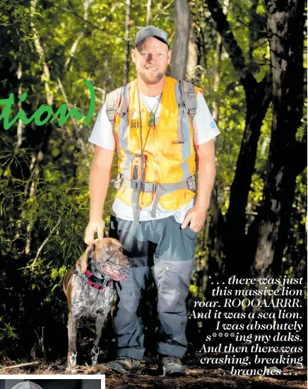  ??  ?? Handler Brad Windust and his “best mate” Milo, who knows her cats — even if she is afraid of them.
Photos / Michael Craig