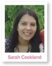  ??  ?? Sarah Cookland