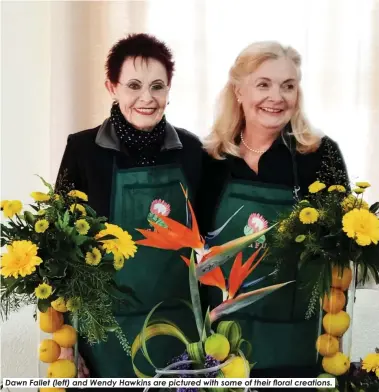  ?? ?? Dawn Fallet (left) and Wendy Hawkins are pictured with some of their floral creations.