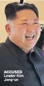  ??  ?? ACCUSED Leader Kim Jong-un