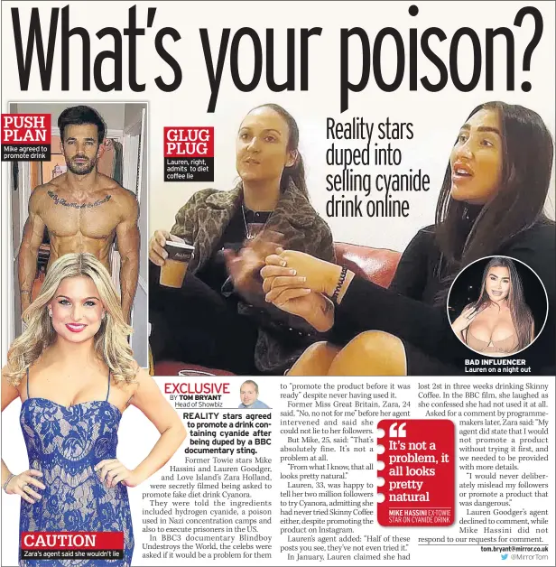  ??  ?? Mike agreed to promote drink
Zara’s agent said she wouldn’t lie
Lauren, right, admits to diet coffee lie
BAD INFLUENCER Lauren on a night out