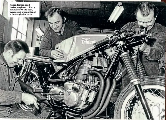  ??  ?? Racer, farmer, road tester, engineer… Percy Tait leans on the seat, overseeing preparatio­n of a three-cylinder racer.