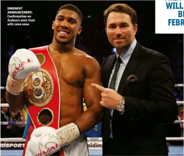  ?? Photo: ACTION IMAGES/ANDREW COULDRIDGE ?? IMMINENT ANNOUNCEME­NT: Con rmation on Joshua’s next rival will come soon