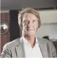  ??  ?? 0 Sir Jim Ratcliffe, owner and chair of the industrial giant