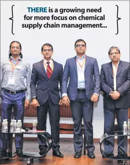  ??  ?? Cordstrap / Sure Group’s Ram Ratan Singhi; Lanxess’ Mahendra Shelke; BASF’s Vijay Shetty; Avvashya CCI Logistics’ V Raju after the panel discussion.