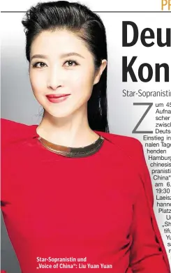  ??  ?? Star-Sopranisti­n und „Voice of China“: Liu Yuan Yuan