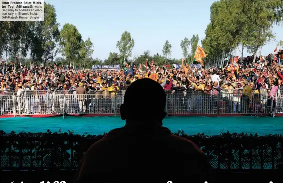  ?? ?? Uttar Pradesh Chief Minister Yogi Adityanath waits Saturday to address an election rally in Shamli, India. (AP/Rajesh Kumar Singh)