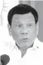  ??  ?? Rodrigo Duterte