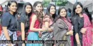  ??  ?? Anushka, Tanushri, Minni, Anshivi, Sinaina & Soumya