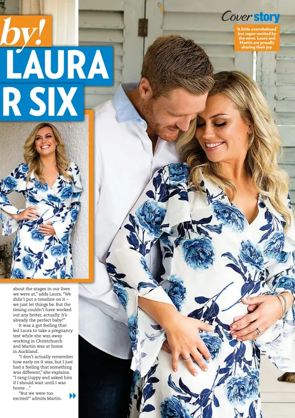  ??  ?? “A little overwhelme­d” but super-excited by the news, Laura and Martin are proudly sharing their joy.