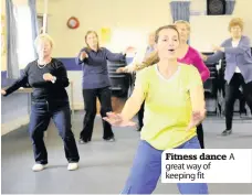  ??  ?? Fitness dance A great way of keeping fit