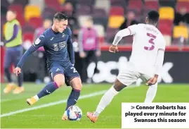  ??  ?? > Connor Roberts has played every minute for Swansea this season