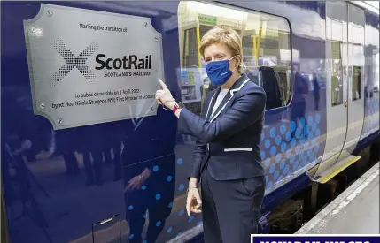  ?? ?? CONTROLLER: First Minister Nicola Sturgeon’s government took over the running of ScotRail in March after Dutch operator Abellio lost the franchise