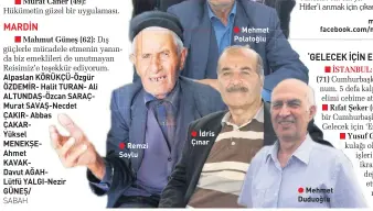  ??  ?? Remzi Soylu İdris Çınar Mehmet Duduoğlu