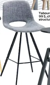  ??  ?? Tabouret Molly en lin, 99 $, chez Structube, structube.com