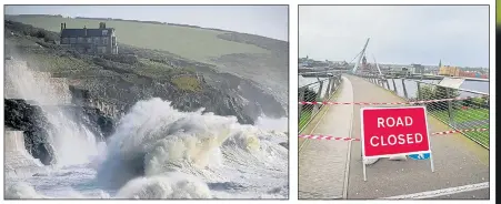  ??  ?? SO WILD: Huge waves in Porthleven, Cornwall, and the closed Peace Bridge in Derry, Northern Ireland