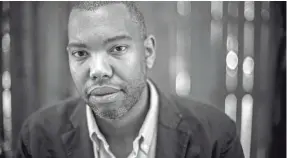  ??  ?? Ta-Nehisi Coates looks at race in America. GABRIELLA DEMCZUK