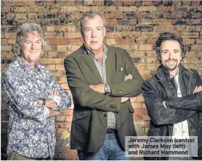  ??  ?? Jeremy Clarkson (centre) with James May (left) and Richard Hammond