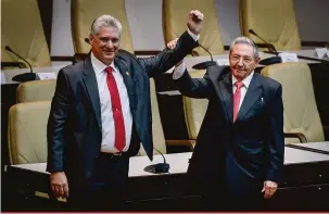  ?? Adalberto Roque/AFP ?? Miguel Díaz-Canel foi confirmado como sucessor de Raúl Castro no comando da ilha