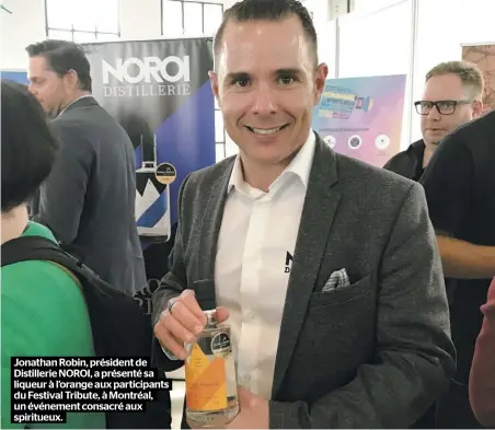  ??  ?? Jonathan Robin, président de Distilleri­e NOROI, a présenté sa liqueur à l’orange aux participan­ts du Festival Tribute, à Montréal, un événement consacré aux spiritueux.