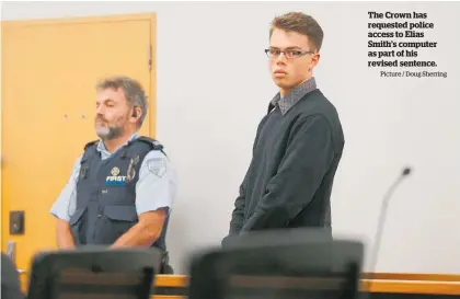  ?? Picture / Doug Sherring ?? The Crown has requested police access to Elias Smith’s computer as part of his revised sentence.