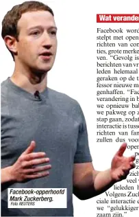  ?? Foto REUTERS ?? Facebook-opperhoofd Mark Zuckerberg.