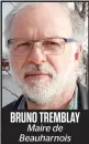  ??  ?? BRUNO$TREMBLAY Maire de Beauharnoi­s