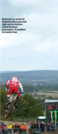  ??  ?? Redessiné, le circuit de Matterley Basin qui avait déjà reçu les Nations offrait de beaux panoramas. À condition de monter haut.