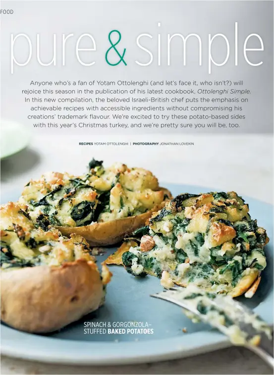  ??  ?? SPINACH &amp; GORGONZOLA– STUFFED BAKED POTATOES